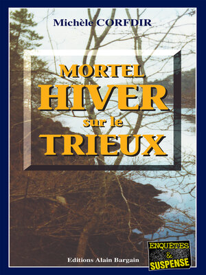 cover image of Mortel hiver sur le Trieux